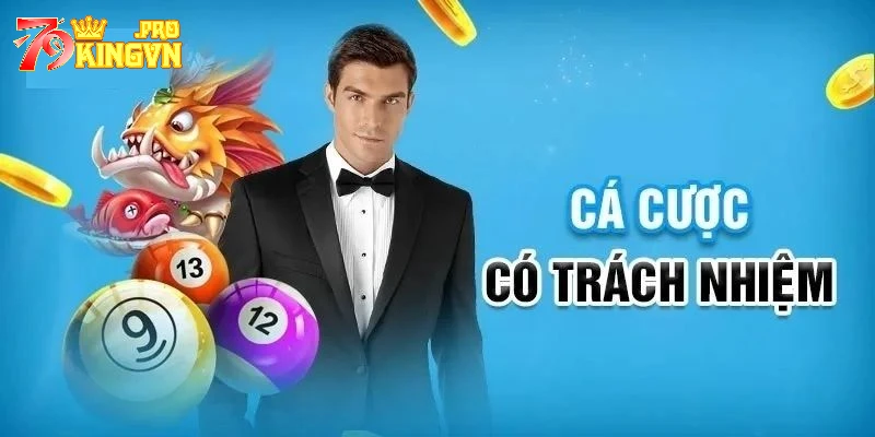 Bí quyết giúp hội viên đặt cược có trách nhiệm