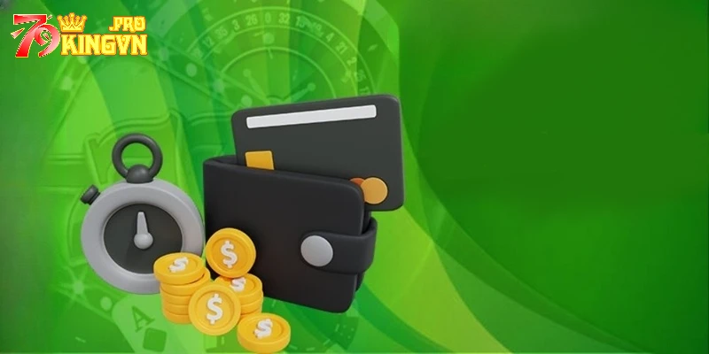 Gửi vốn vào tài khoản 79king qua ví điện tử nhanh chóng