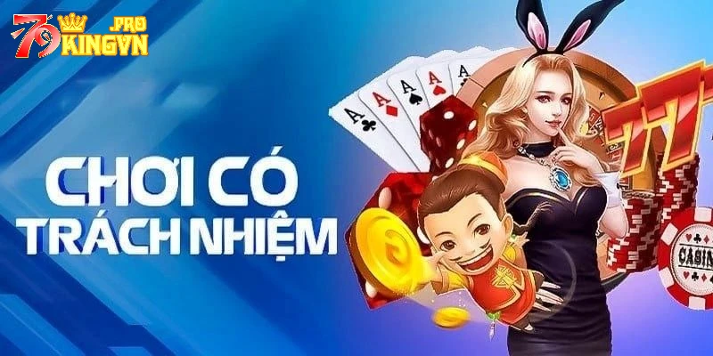 Những quy định chơi có trách nhiệm của cổng game