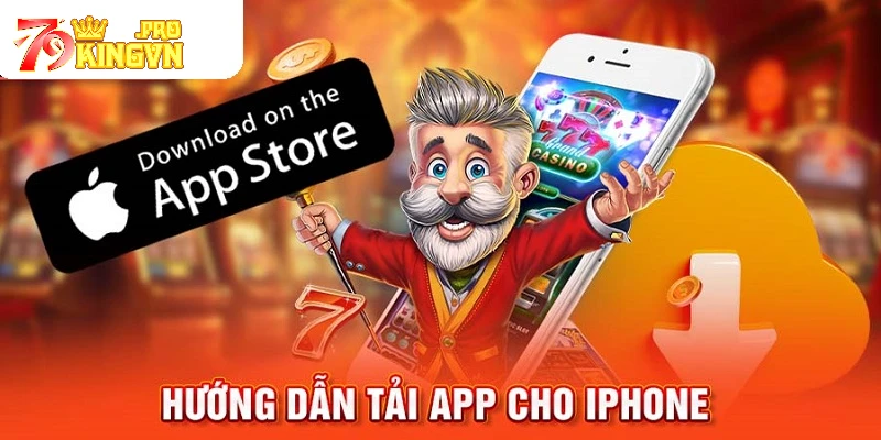 Thao tác download ứng dụng 79king về iOS